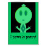 A Little Green Man, I come in peace! Cards