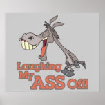 a LMAO laughing my ass off funny donkey cartoon Poster