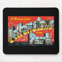 A Message from Yellowstone National Park Mouse Pads