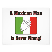 A Mexican Man Is Never Wrong Invites