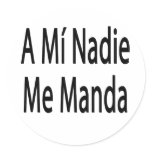 A Mi Nadie Me Manda Stickers