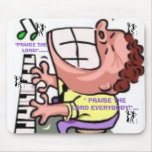 A MIGHTY PRAISE! MOUSEPAD