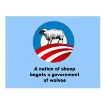 A nation of sheep begets a government of wolves postcards