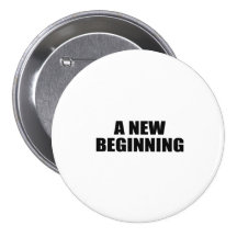 A NEW BEGINNING BUTTONS