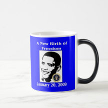 A NEW BIRTH OF FREEDOM Obama Inauguration Day Mug