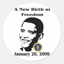 A NEW BIRTH OF FREEDOM Obama Inauguration Day Sticker