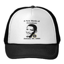 A NEW BIRTH OF FREEDOM Obama Inauguration Hats