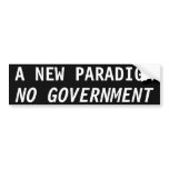 A NEW PARADIGM, NO GOVERNMENT BUMPER STICKER