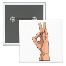 A OK ~ Hand Sign and Gestures a-ok Pinback Buttons