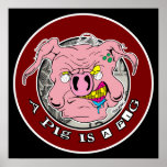 A Pig is a Pig! posters