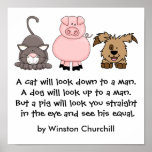 A PIG Quote by Winston Churchill posters