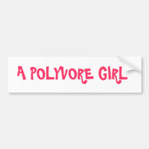 A POLYVORE GIRL BUMPER STICKER
