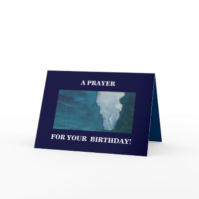 A PRAYER FOR YOUR BIRTHDAY GREETING CARD by knud312