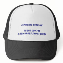 A PSYCHIC READ ME TRUCKER HAT