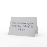 a quitters helper card