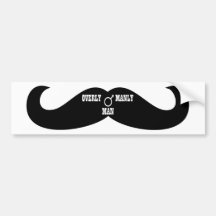A Real Overly Manly Man - Mustache Bumper Stickers