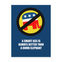 A Smart ass is always better than a dumb elephant Postcards