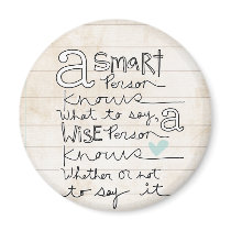 a smart person... refrigerator magnets