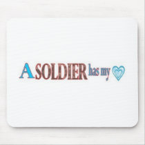 A Soldier has my heart Mouse Pads