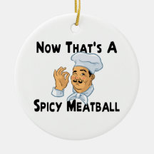 A Spicy Meatball Christmas Ornaments
