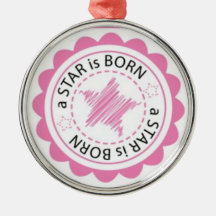 A Star is Born Ornament - Pink