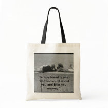 A True Friend Tote Bag