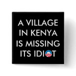 A Village in Kenya is Missing its Idiot buttons