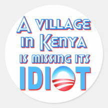 A Village in Kenya is Missing its Idiot Obama Round Stickers