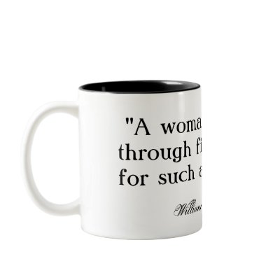 A woman would run through fire ... Shakespeare Coffee Mugs by thetidywenchmugs