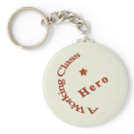 A Working Class Hero Keychain