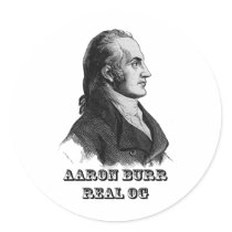 Aaron Burr Original Gangsta Sticker
