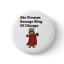 Abe Froman Sausage King of Chicago
