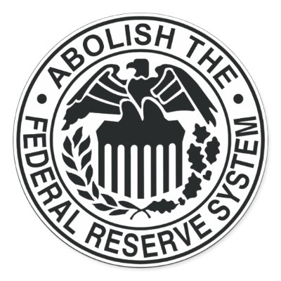 Abolish The Federal Reserve Sticker by libertyoutfitters