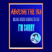 Abolish The IRS posters