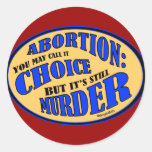 Abortion is Murder Round Stickers