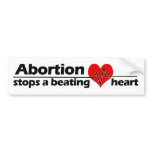 Abortion Stops a Beating Heart, Pro-Life bumper stickers