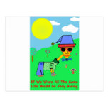 About Life Slogans and Sayings For Men Post Card