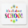 About School Mouse Pad