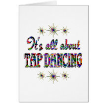 About Tap Dancing Greeting Cards