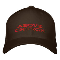 Above Church Embroidered Hat