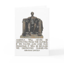 Abraham Lincoln Quote: We Destroyed Ourselves Greeting Card