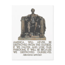 Abraham Lincoln Quote: We Destroyed Ourselves Postcard