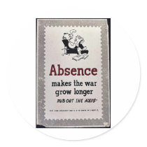 Absence Makes The War Grow Longer Round Sticker