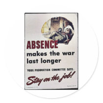 Absence Makes The War Last Longer Round Stickers