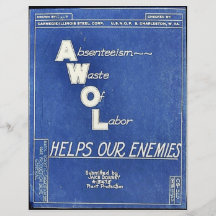 Absenteesim Waste Of Labour, Helps Our Enemies Custom Flyer
