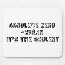 Absolute Zero, It's the Coolest Mousepad