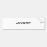 ABSONOTLY (simply black) Bumper Sticker