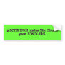 ABSTINENCE makes The Churchgrow FONDLERS. Bumper Stickers