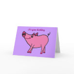 AC- Happy Birthday Pig Greeting Card