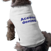access denied hunde t shirts